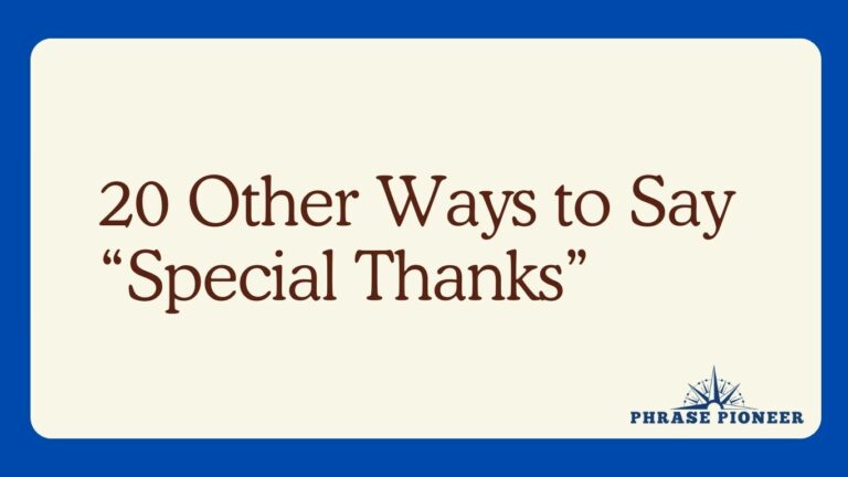 20 Other Ways to Say “Special Thanks”