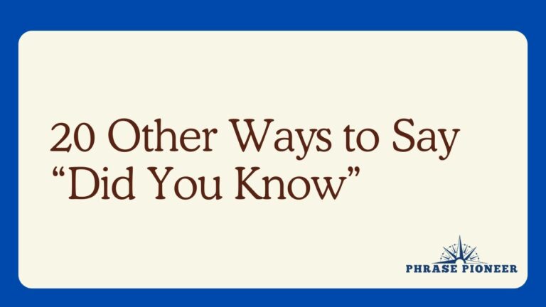 20 Other Ways to Say “Did You Know”