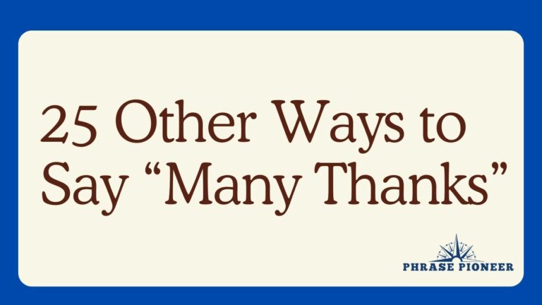 25 Other Ways to Say “Many Thanks”