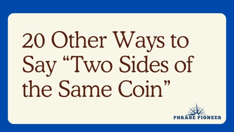 20 Other Ways to Say “Two Sides of the Same Coin”